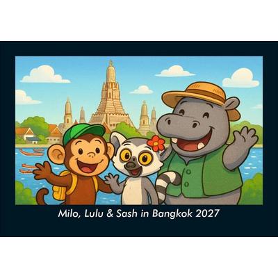 Milo, Lulu & Sash in Bangkok 2027 Fotokalender DIN A5