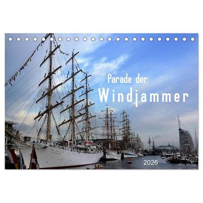 Parade der Windjammer - 2026 (Tischkalender 2026 DIN A5 quer), CALVENDO Monatskalender