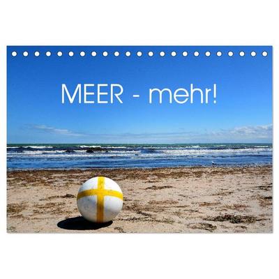 MEER - Mehr! (Tischkalender 2026 DIN A5 quer), CALVENDO Monatskalender