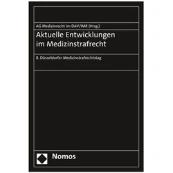 Aktuelle Entwicklungen im Medizinstrafrecht, Fachbücher