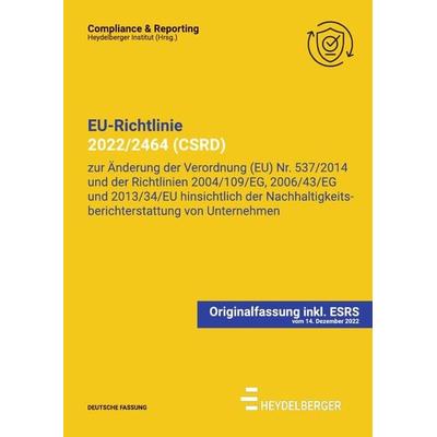 Compliance & Reporting / EU-Richtlinie 2022/2464 (CSRD) inkl. ESRS, Taschenbuch von Heydelberger Institut, Epubli, 978-3-7584-9637-0