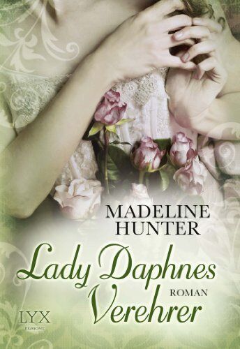 Madeline Hunter - Lady Daphnes Verehrer - Preis vom 02.10.2026 23:42:20 h