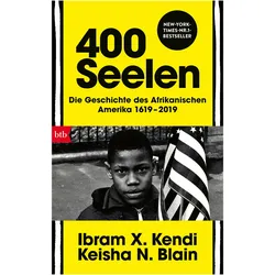 Vierhundert Seelen, Sachbücher von Ibram X. Kendi, Keisha N. Blain