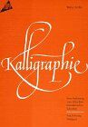 Walter Stähle - Kalligraphie I. Eine Anleitung zum Schreiben künstlerischer Schriften. - Preis vom 13.10.2026 11:25:28 h