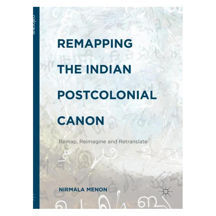 Palgrave Macmillan Uk Menon:Remapping the Indian Postcolonial (Englisch, Hardcover, Nirmala Menon) (63338311)