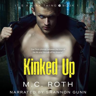 Kinked Up - M.C. Roth, Audio, 9781839432460