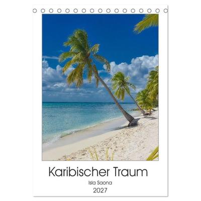 Karibischer Traum Isla Saona (Tischkalender 2027 DIN A5 hoch), CALVENDO Monatskalender