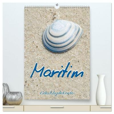 Maritim - Geburtstagskalender (hochwertiger Premium Wandkalender 2027 DIN A2 hoch), Kunstdruck in Hochglanz