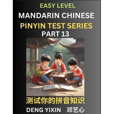 Chinese Pinyin Test Series for Beginners (Part 13), Taschenbuch von Yixin Deng, PinYin Test Series