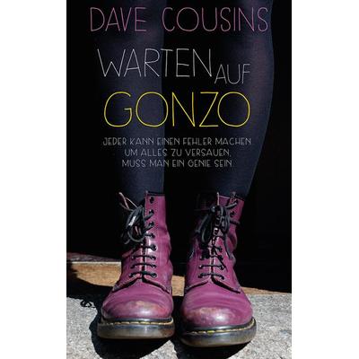 Warten auf Gonzo, Gebundene Ausgabe von Dave Cousins, Freies Geistesleben