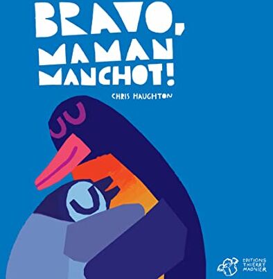 Bravo, Maman Manchot ! - Preis vom 19.10.2026 19:33:35 h
