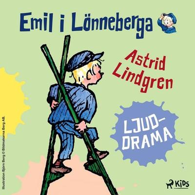 Emil i Lönneberga – Ljuddrama - Astrid Lindgren, Audio, 9788727237244