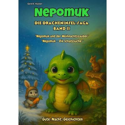 Nepomuk – Die Dracheninsel-Saga - Band 2, Taschenbuch von Gerd E. Küster, Tolino media, 978-3-8194-4942-0