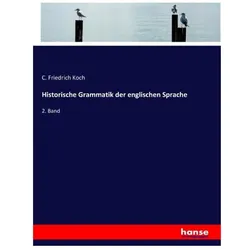 Historische Grammatik der englischen Sprache, Schulbücher von C Friedrich Koch