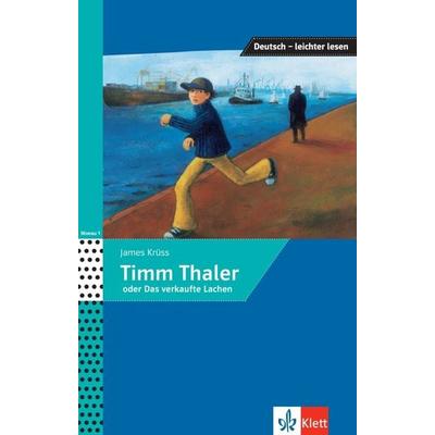 Timm Thaler oder das verkaufte Lachen, Taschenbuch von James Krüss,Iris Felter, Klett Sprachen GmbH, 978-3-12-674109-5