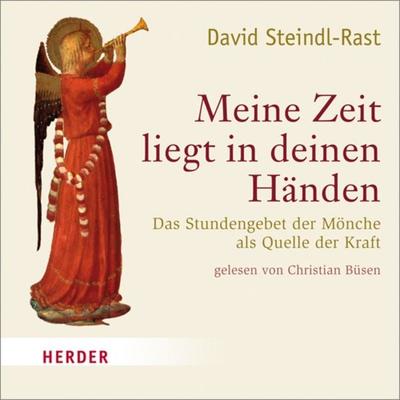 Meine Zeit liegt in deinen Händen - David Steindl-Rast, Audio, 9783451881367