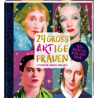 Adventskalenderbuch zum Aufschneiden – 24 großARTige Frauen