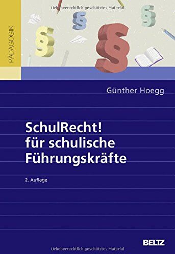 Günther Hoegg - SchulRecht! für schulische Führungskräfte - Preis vom 19.10.2026 19:33:35 h