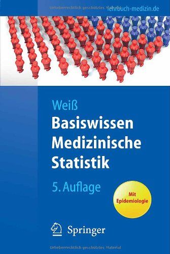 Christel Weiß - Basiswissen Medizinische Statistik (Springer-Lehrbuch) - Preis vom 10.10.2026 11:48:34 h
