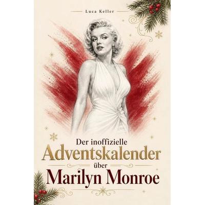 Der Adventskalender über Marilyn Monroe -
