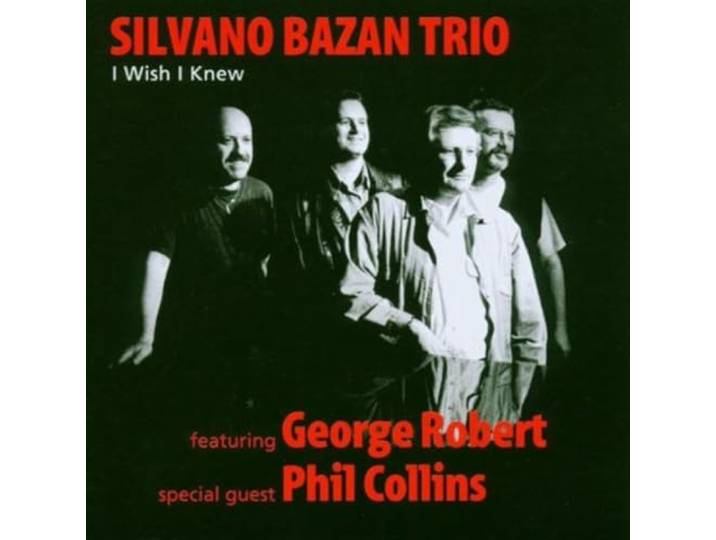 George Silvano Bazan Trio / Robert - I Wish I Knew