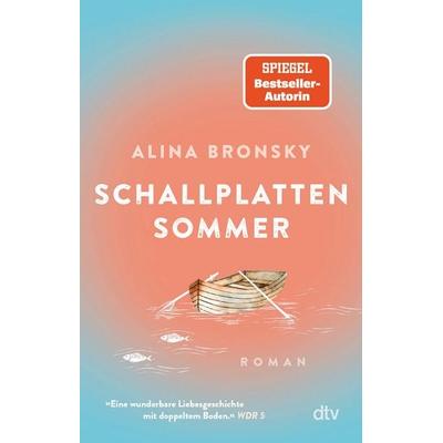 Schallplattensommer, Taschenbuch von Alina Bronsky, dtv