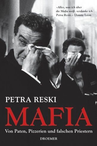 Petra Reski - Mafia: Von Paten, Pizzerien und falschen Priestern - Preis vom 12.10.2026 11:37:12 h