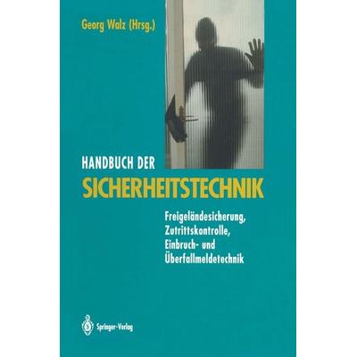 Handbuch der Sicherheitstechnik, Taschenbuch von , Springer Berlin, 978-3-642-95684-3