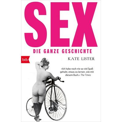Sex, Taschenbuch von Kate Lister, btb, 978-3-442-77370-1