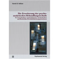 Die Erweiterung der psychoanalytischen Behandlungstechnik, Fachbücher von Vamik D. Volkan, Vamık D. Volkan, Volkan, Vamik D.