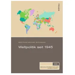 Weltpolitik seit 1945, Fachbücher von Bertrand Michael Buchmann