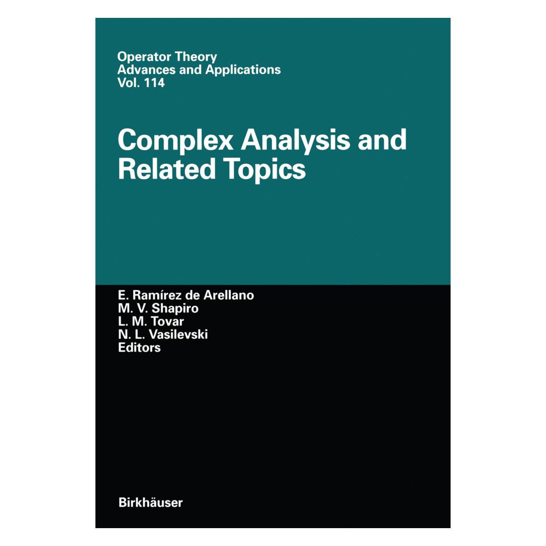 Birkhäuser Complex Analysis and Related Topics (Englisch, Softcover, E. Ramirez de Arellano, L.M. Tovar, M.V. Shapiro, Nikolai Vasilevski) (55525161)