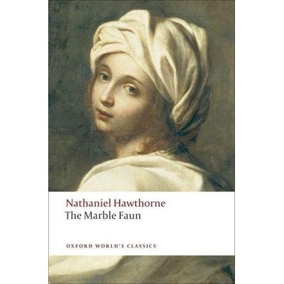 The Marble Faun, Taschenbuch von Nathaniel Hawthorne, Oxford University Press, 978-0-19-955407-2