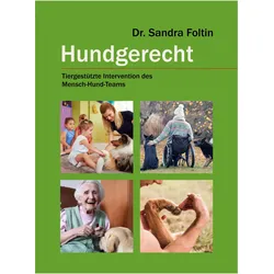 Hundgerecht, Ratgeber von Sandra Dr. Foltin