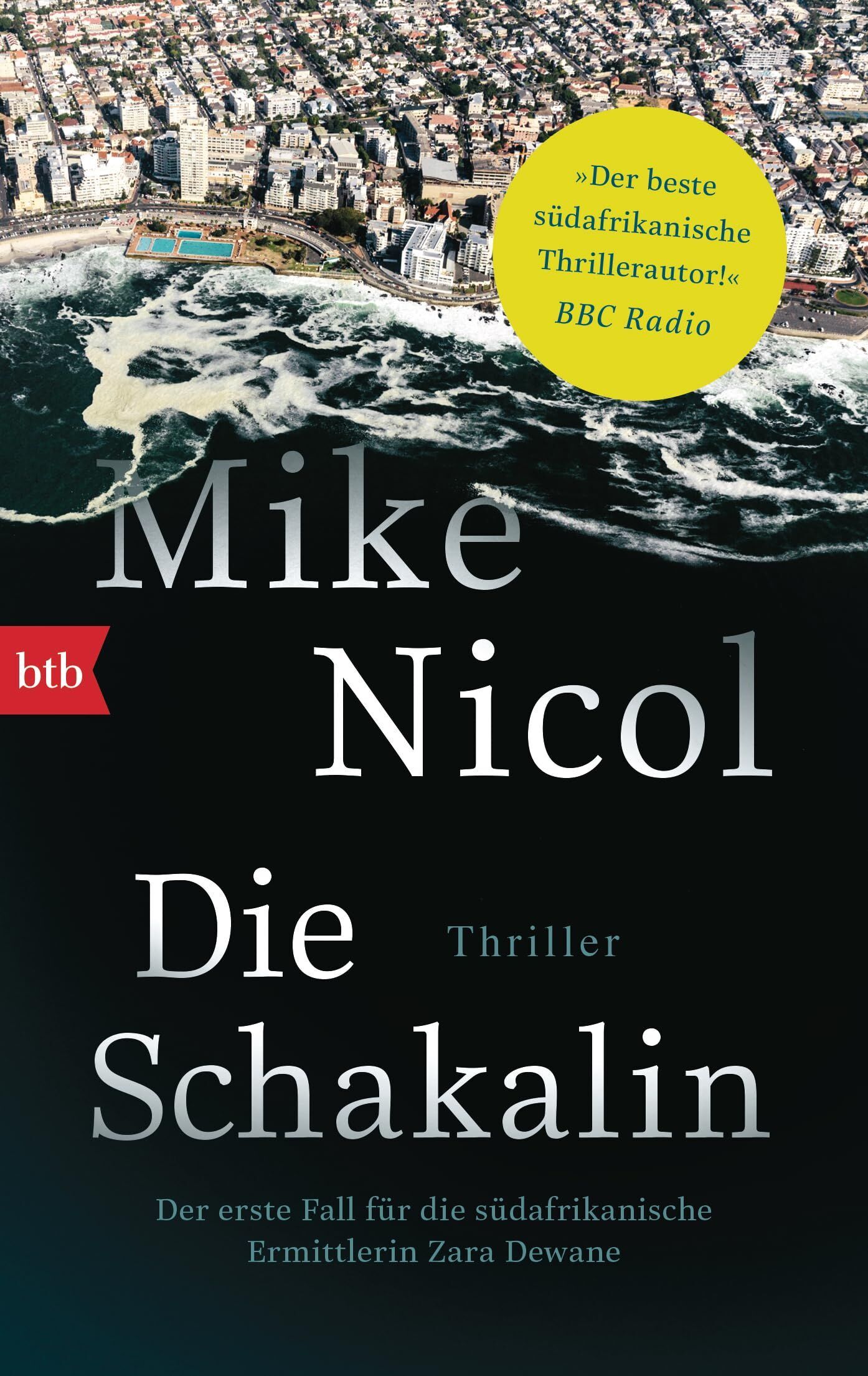 Mike Nicol - Die Schakalin - Preis vom 13.10.2026 11:25:28 h