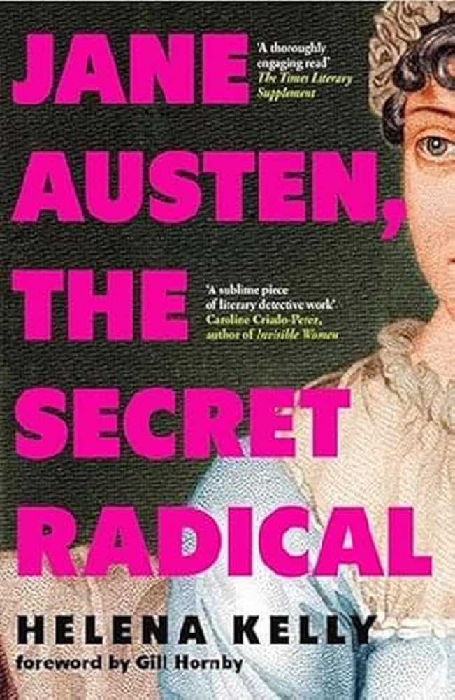 Helena Kelly - Jane Austen, the Secret Radical - Preis vom 16.10.2026 11:41:07 h