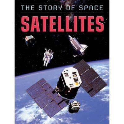 Satellites, Gebundene Ausgabe von Steve Parker, Smart Apple Media, 978-1-62588-079-6