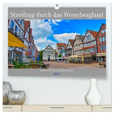 Streifzug durch das Weserbergland (hochwertiger Premium Wandkalender 2027 DIN A2 quer), Kunstdruck in Hochglanz