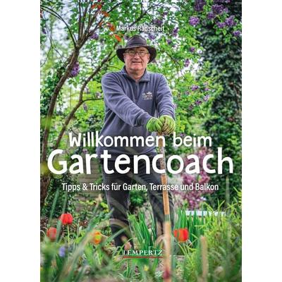 Willkommen beim Gartencoach, Taschenbuch von Markus Radscheit, Lempertz Edition und Verlagsbuchhandlung, 978-3-96058-471-1