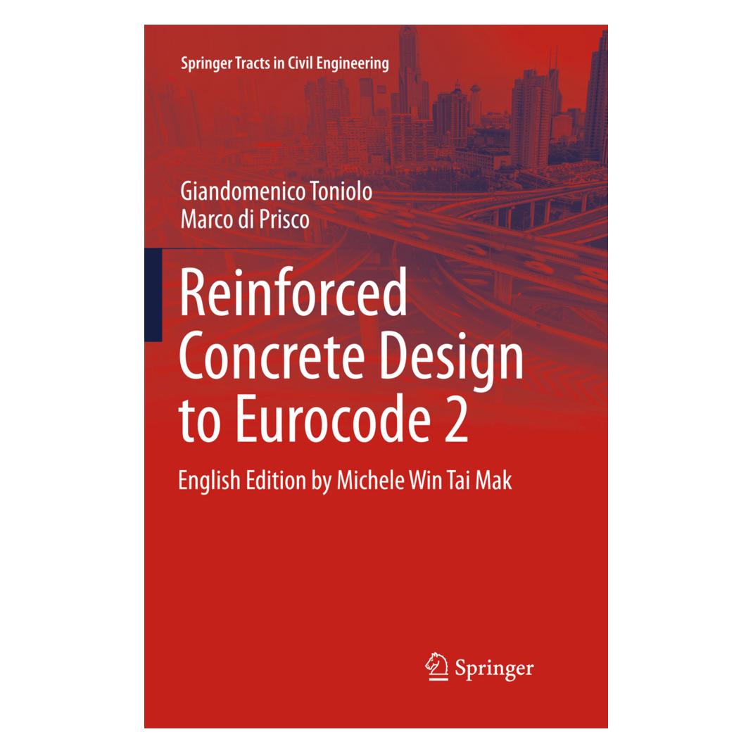 Springer Reinforced Concrete Design to Eurocode 2 (Englisch, Softcover, Giandomenico Toniolo, Marco di Prisco) (56003841)