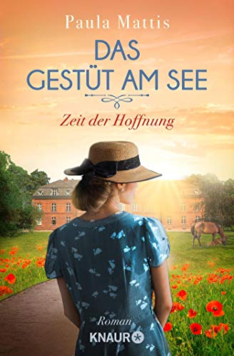 Paula Mattis - Das Gestüt am See. Zeit der Hoffnung: Roman (Die Gestüts-Saga, Band 2) - Preis vom 12.10.2026 11:37:12 h
