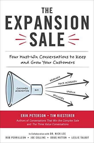 Erik Peterson - The Expansion Sale: Four Must-Win Conversations to Keep and Grow Your Customers - Preis vom 17.10.2026 19:25:27 h