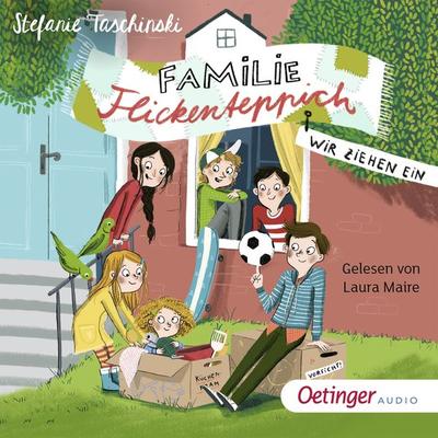 Familie Flickenteppich 1. Wir ziehen ein - Stefanie Taschinski, Audio, 9783837366969