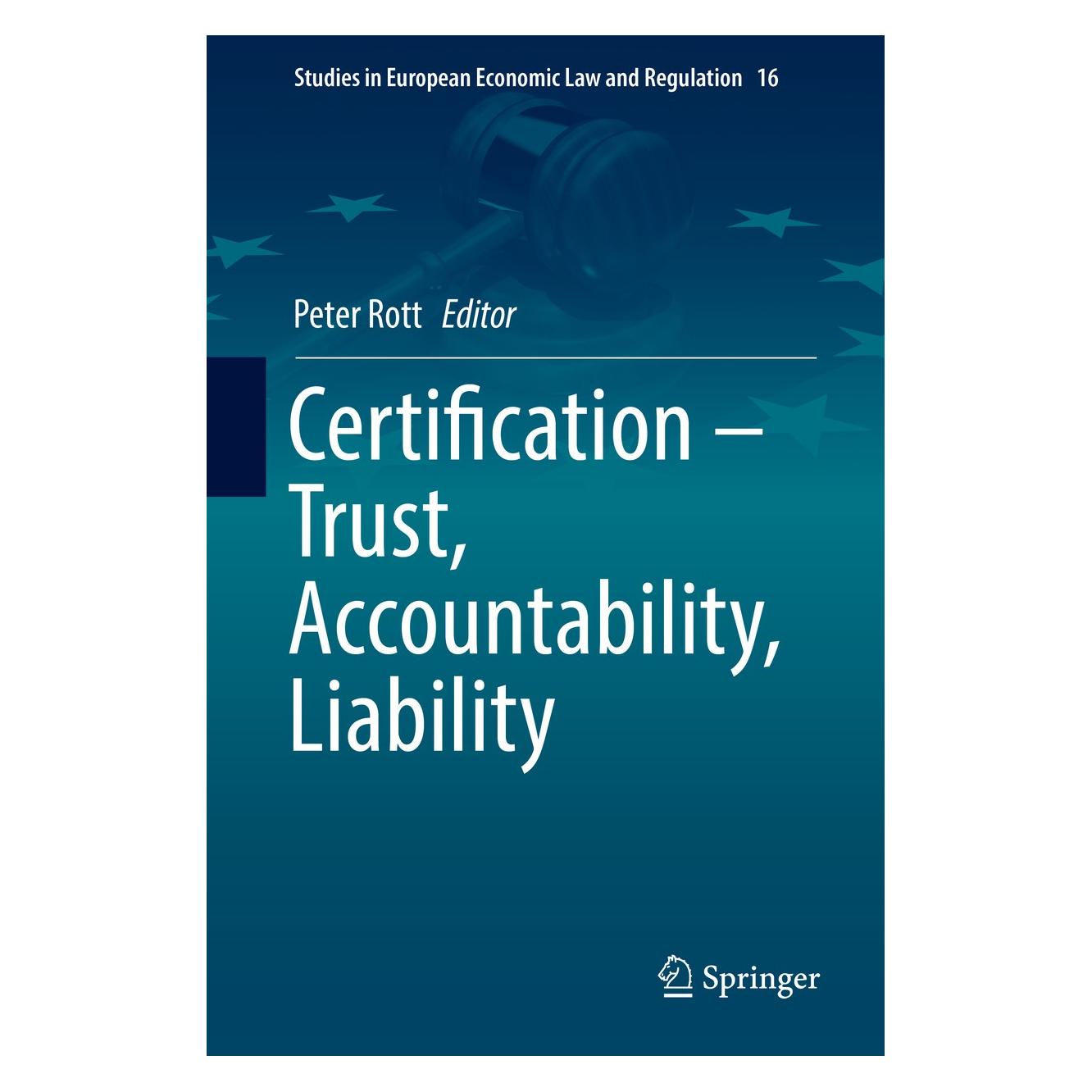 Springer Certification - Trust, Accountability, Liability (Englisch, Hardcover, Peter Rott) (9783030024987)