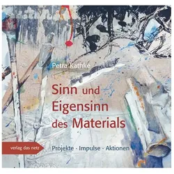 Sinn und Eigensinn des Materials, Fachbücher von Petra Kathke