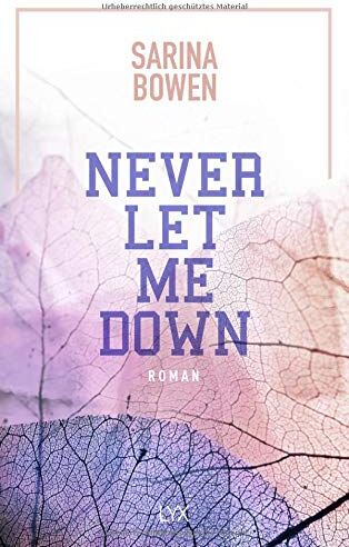 Sarina Bowen - Never Let Me Down - Preis vom 14.10.2026 23:07:16 h
