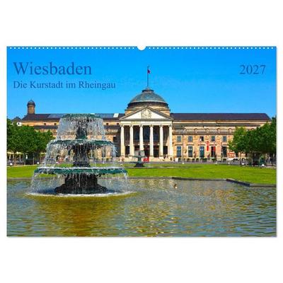 Wiesbaden Die Kurstadt im Rheingau (Wandkalender 2027 DIN A2 quer), CALVENDO Monatskalender