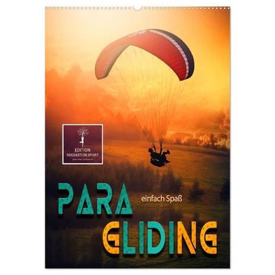 Paragliding - einfach Spaß (Wandkalender 2026 DIN A2 hoch), CALVENDO Monatskalender