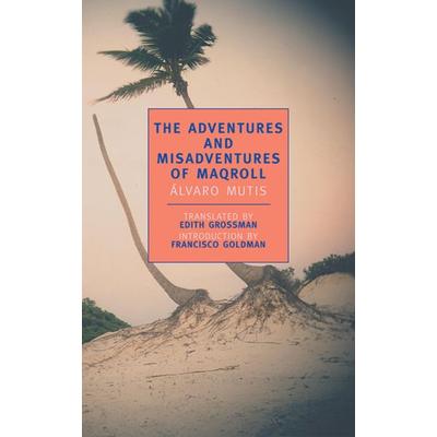 The Adventures and Misadventures of Maqroll, Taschenbuch von Alvaro Mutis, New York Review Books, 978-0-940322-91-2