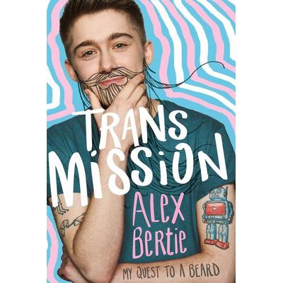 Bertie, A: Trans Mission, Taschenbuch von Alex Bertie, Hachette Children's Book